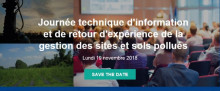 Journée technique d'information et de retour d'expérience de la gestion des sites et sols pollués